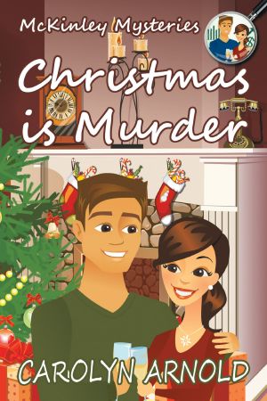 [McKinley Mystery 07] • Christmas is Murder